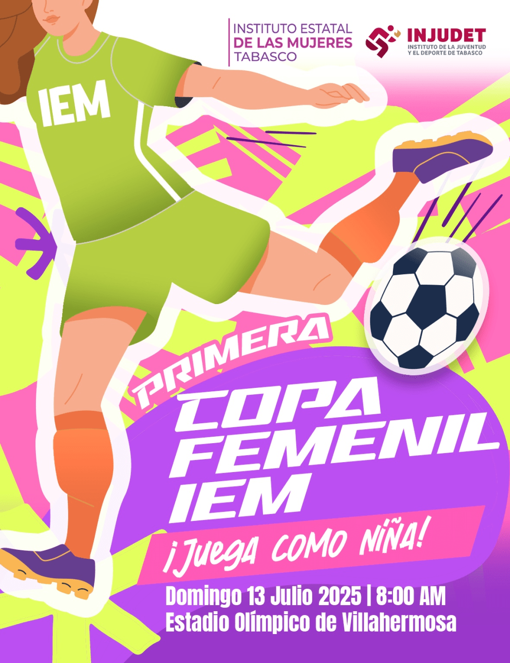 Invita Gobierno del Pueblo a la Primera Copa Femenil de Futbol IEM 2025 “¡Juega como&nbsp;niña!”