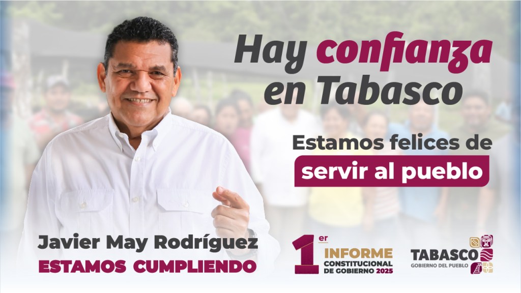 Alegría y confianza: el nuevo rostro de&nbsp;Tabasco