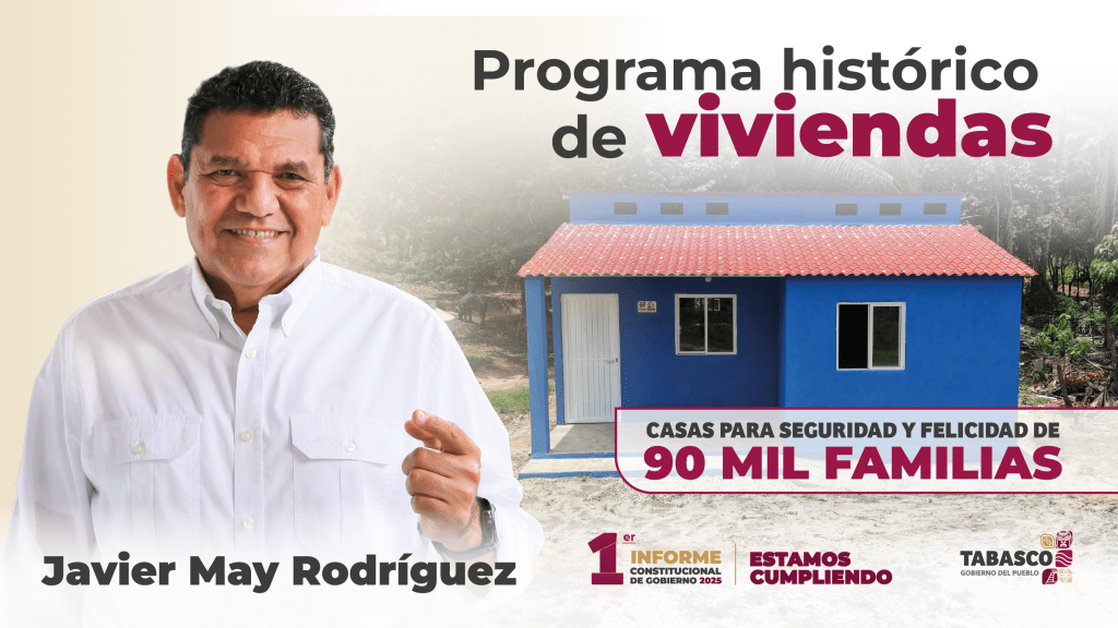 Javier May cumple: en su Primer Informe destaca entrega de 3 mil 200 viviendas y proyecta 90 mil hogares para&nbsp;2026