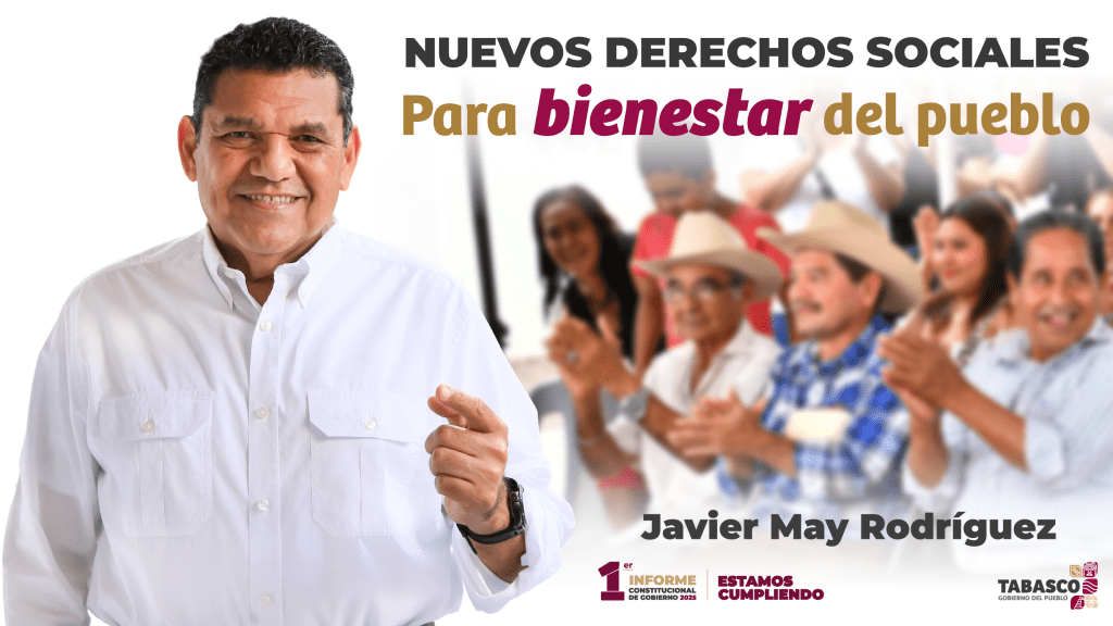 Tabasco avanza con bienestar y justicia&nbsp;social