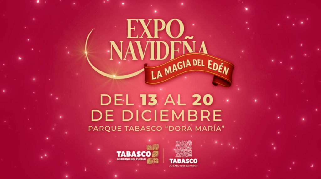 Tabasco se prepara para vivir la magia decembrina con la Expo Navideña “La Magia del&nbsp;Edén”