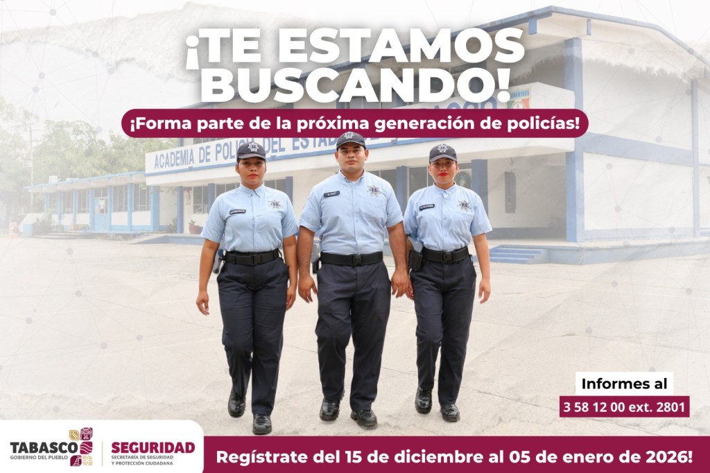 SSPC abre convocatoria para integrar la Policía Penitenciaria y de Proximidad en&nbsp;Tabasco